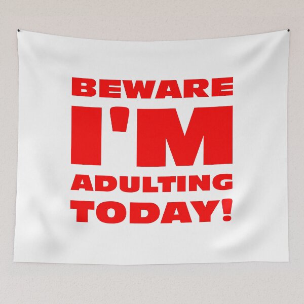 Item preview, Beware I'm Adulting Today design designed and sold by Ginny Luttrell.