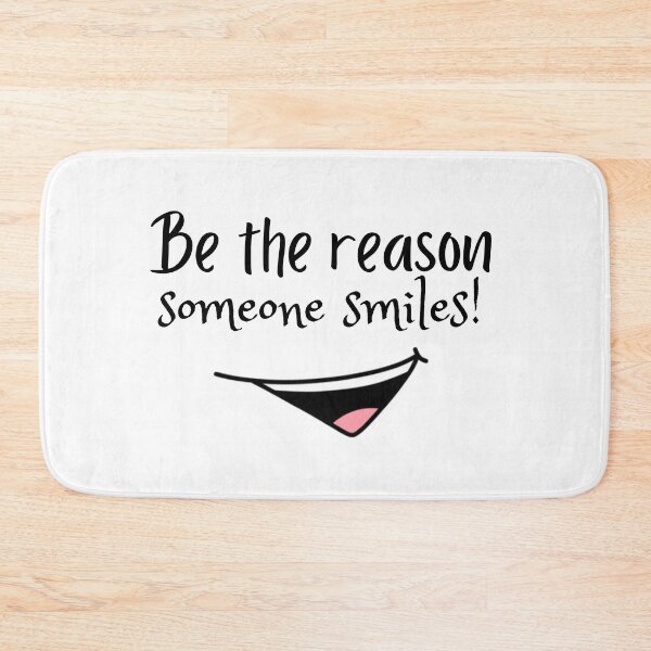 Item preview, Be The Reason Someone Smiles designed and sold by PixelsNBows.