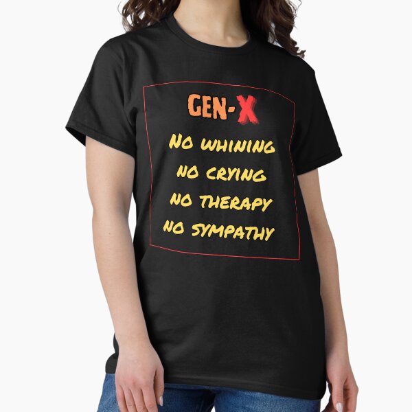 Item preview, No whining  designed and sold by GenXThinks.