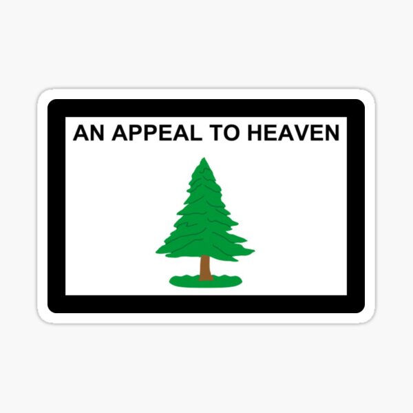 AN APPEAL TO HEAVEN Sticker