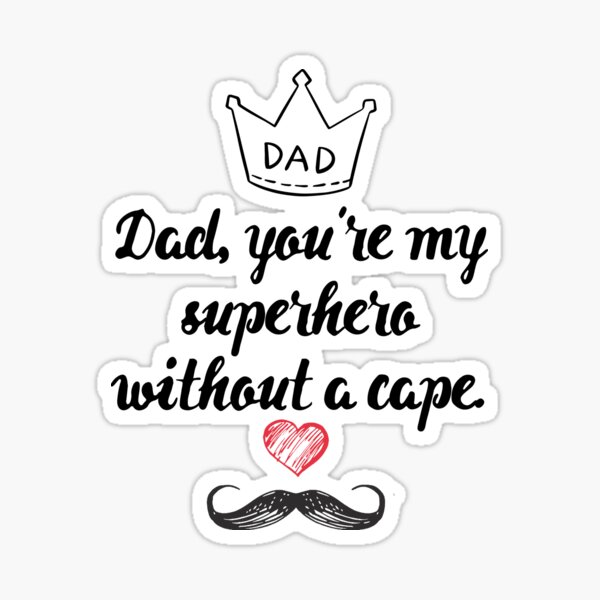 Vista previa del artículo con la obra «Papá, eres mi superhéroe sin capa.», diseñado y vendido por DenselShop.