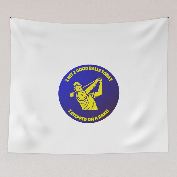 Item preview, Golf Design – "I Hit 2 Good Balls Today, I Stepped on a Rake!" designed and sold by PaultonDesigns.