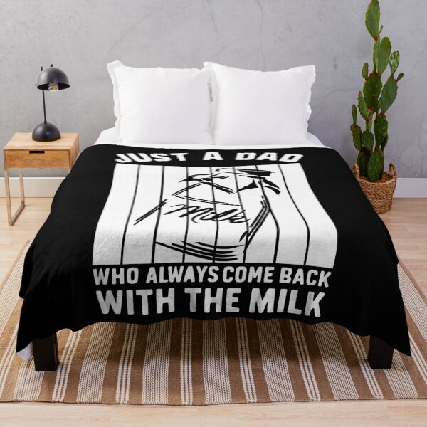 Item preview,  Just A Dad Who Always Come Back With The Milk designed and sold by Felinefinesse.