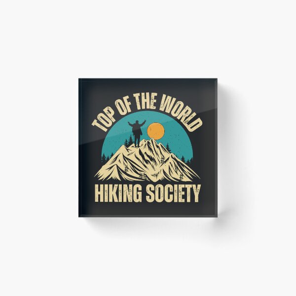 Item preview, Top Of The World Hiking Society designed and sold by AlienOccupation.