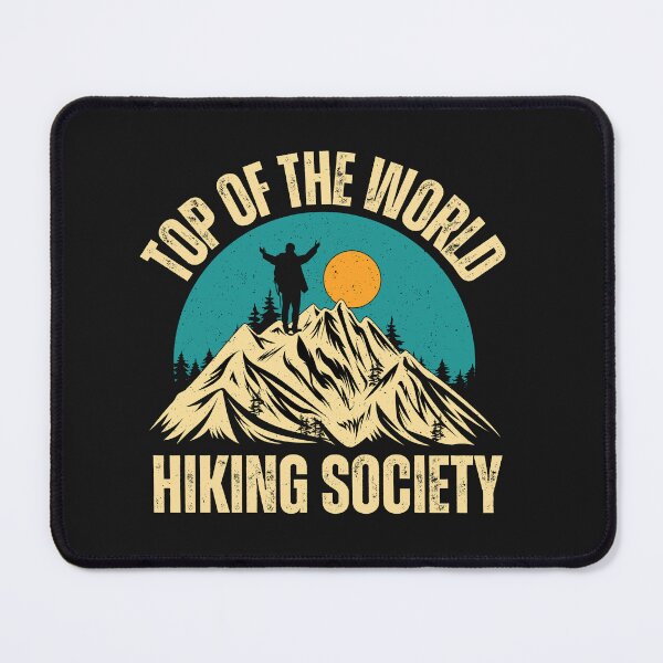 Item preview, Top Of The World Hiking Society designed and sold by AlienOccupation.