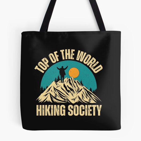 Item preview, Top Of The World Hiking Society designed and sold by AlienOccupation.