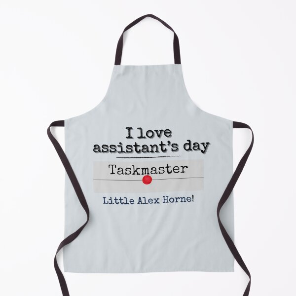 Item preview, Taskmaster: I love assistant's day. designed and sold by lmfluffycat.