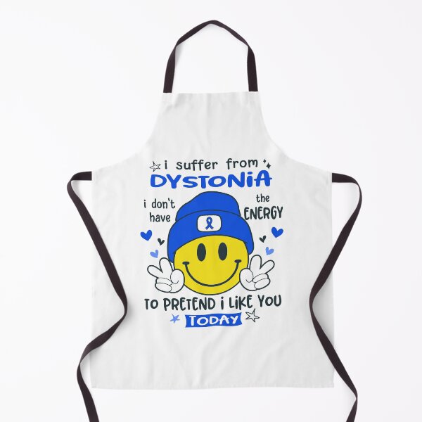 Item preview, I suffer from Dystonia i do not have the ENERGY to pretend i like you TODAY designed and sold by KatMercerr.