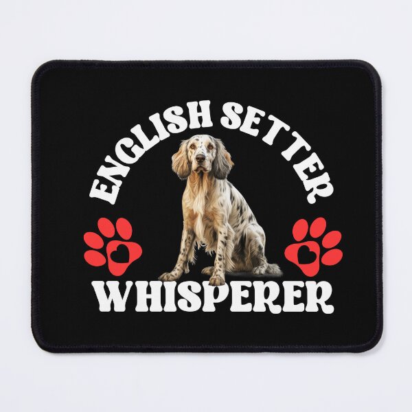 Artikelvorschau, English Setter Flüsterer entworfen und verkauft von ChaosReigns91.