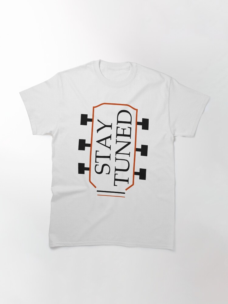 Thumbnail 3 of 7, Classic T-Shirt, Stay Tuned Guitar Headstock designed and sold by 6tuningpegs.
