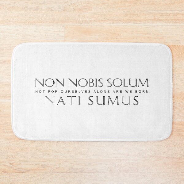 Item preview, Latin Inspirational Quote: Non Nobis Solum Nati Sumus (Not For Ourselves Alone Are We Born) designed and sold by Elvin Dantes.