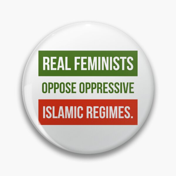 Item preview, Real feminists oppose oppression Islamic regimes  designed and sold by Rachel the Artist .