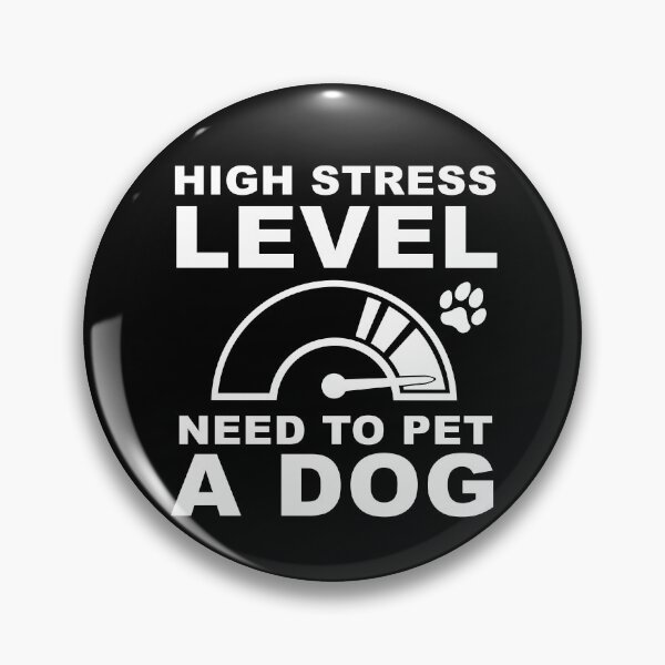 Item preview, High Stress Level - Dogs designed and sold by MDesign8.