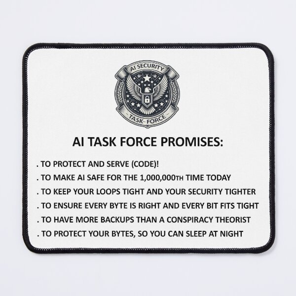 Item preview, AI Security Task Force Promises Funny Stuff designed and sold by SportsT-Shirts.