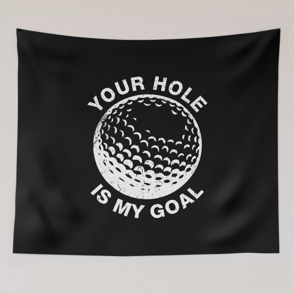 Item preview, Your Hole is My Goal designed and sold by viunziameriza.
