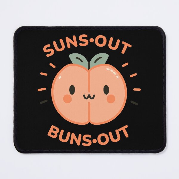 Item preview, Suns Out, Buns Out designed and sold by BluRockDesigns.