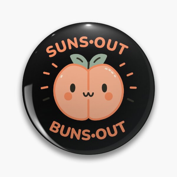 Item preview, Suns Out, Buns Out designed and sold by BluRockDesigns.