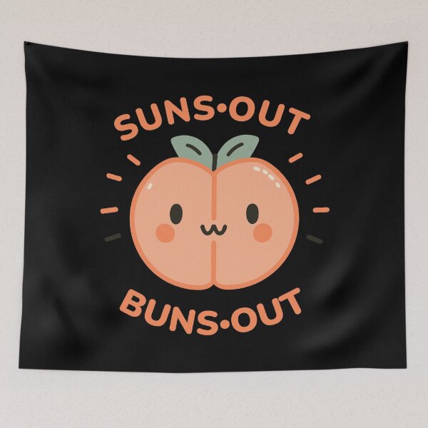 Item preview, Suns Out, Buns Out designed and sold by BluRockDesigns.