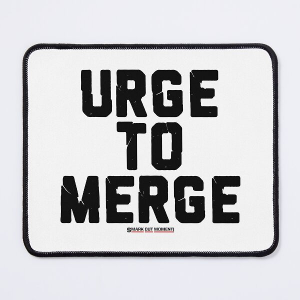 Item preview, Urge to Merge (Smark Out Moment - black) designed and sold by Smark Out Moment.