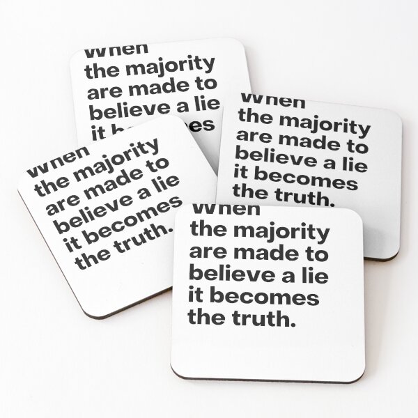 Item preview, When The Majority Are Made To Believe A Lie It Becomes The Truth quote designed and sold by Liberty Boulevard.