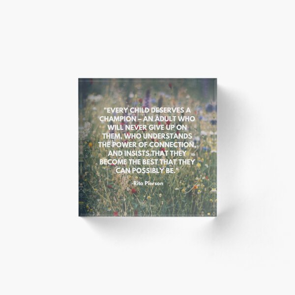 Inspirational Quote for Teachers Acrylic Block