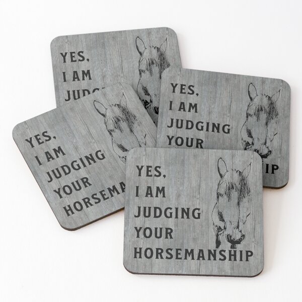 Item preview, Yes, I Am Judging Your Horsemanship designed and sold by Debbie Schulte.