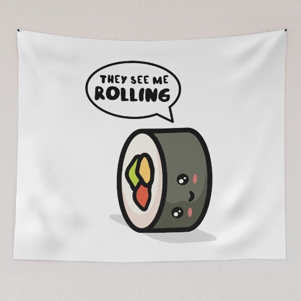 Item preview, They see me rolling - sushi roll designed and sold by messy-nessie.