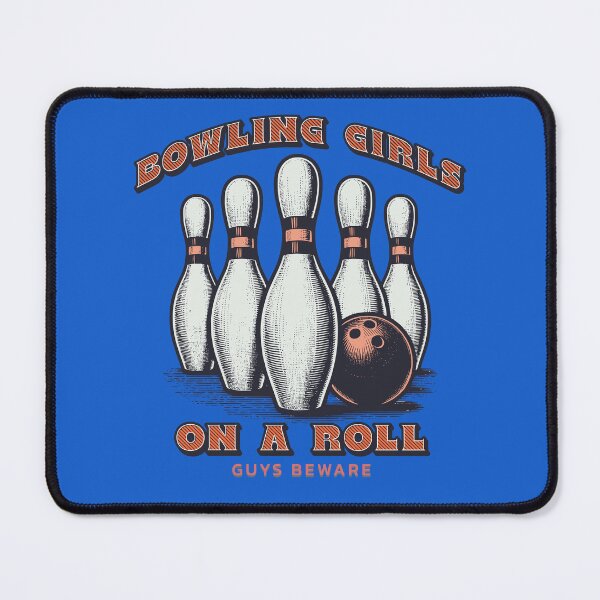 Item preview, Bowling Girls on a Row_Guys Beware designed and sold by NuttySqueaky.