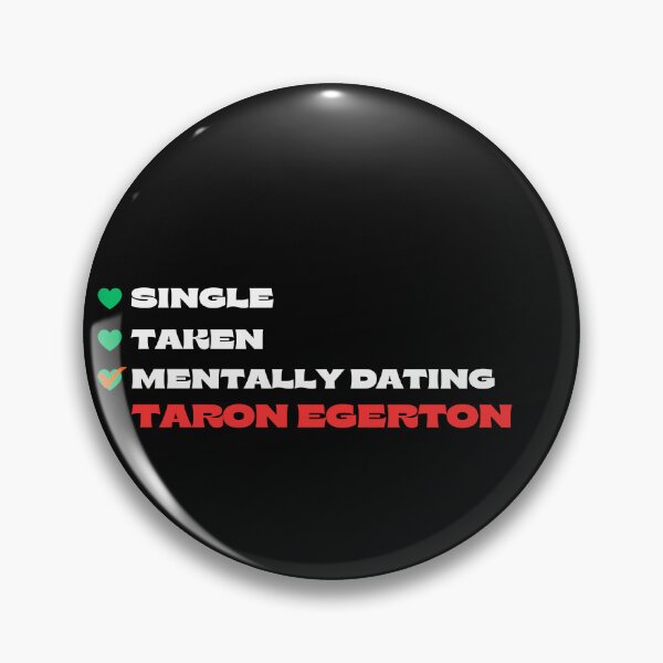 Item preview, Mentally Dating Taron Egerton - White Fonts designed and sold by Itsheartshop.