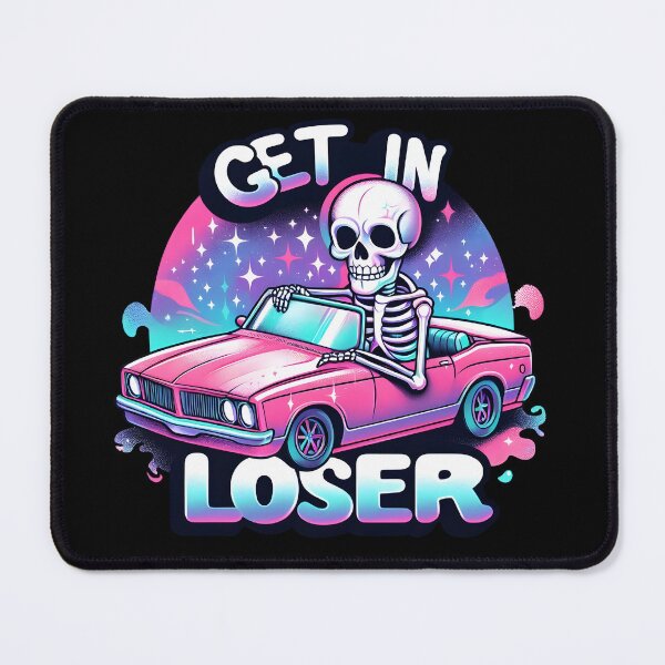 Item preview, Get In Loser  designed and sold by ThisNightForever.