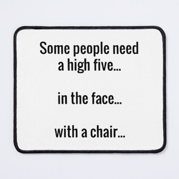 Item preview, some people need a high five designed and sold by 17miaul.