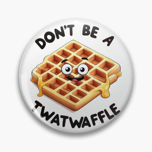 Item preview, Don't Be A Twatwaffle designed and sold by Bigfoot T-Shirt Co..