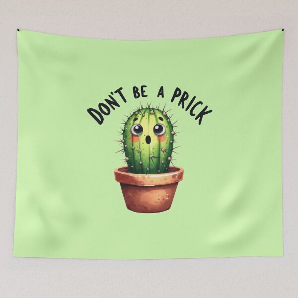 Item preview, Don't Be A Prick designed and sold by Bigfoot T-Shirt Co..