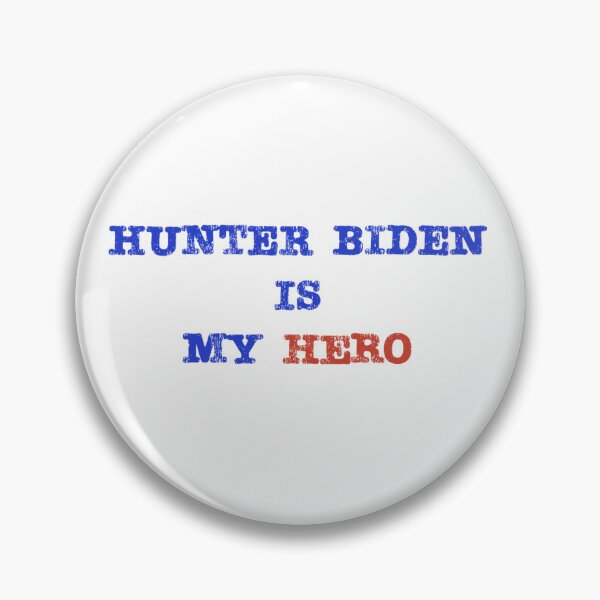 Item preview, HUNTER BIDEN is my HERO designed and sold by blackquack.