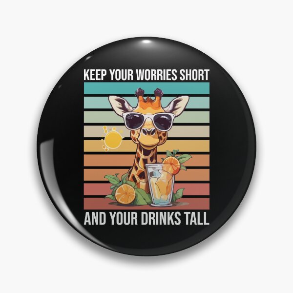 Item preview, Keep Your Worries Short and Your Drinks Tall, Motivational Giraffe with Sunglasses Drinking Summer Refreshing Alcohol Positive designed and sold by Peculiarts.