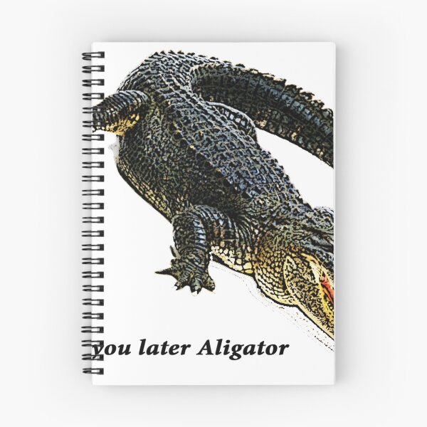 Item preview, See you later aligator designed and sold by designbywhacky.