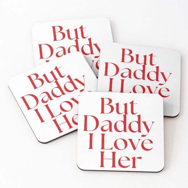 Item preview, But daddy I love HER designed and sold by lillith13.