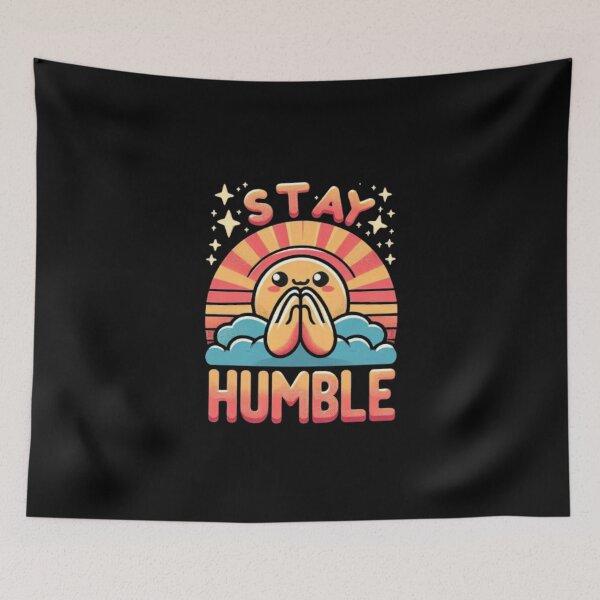 Item preview, Stay Humble designed and sold by Anupios.