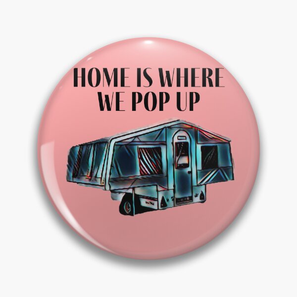 Item preview, Home is Where we Pop Up Trailer Tent designed and sold by BeccaAelishe.