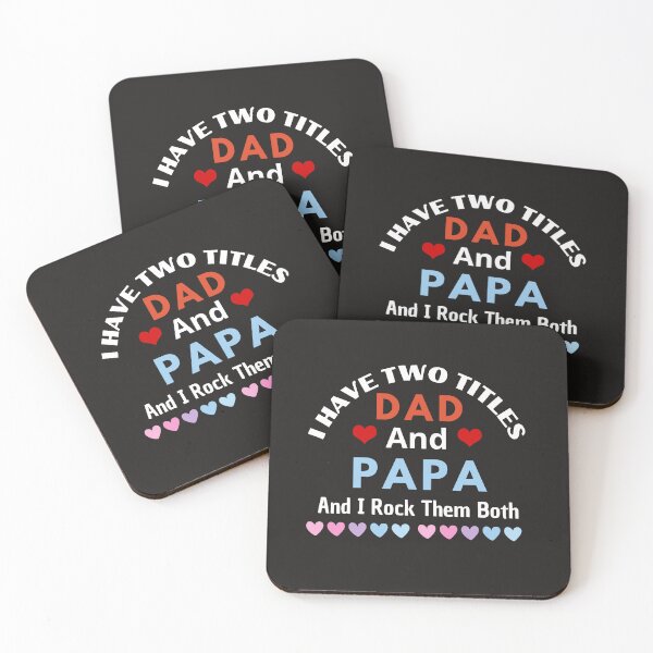 Item preview, I Have Two Titles Dad And Papa And I Rock Them Both designed and sold by Soufyan06.