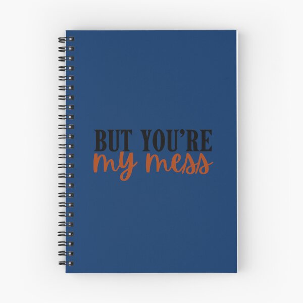 Item preview, But you’re my mess designed and sold by Megurix.