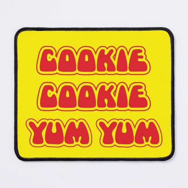 Item preview, Cookie Cookie Yum Yum - Goodies Parody designed and sold by monkeysoup.