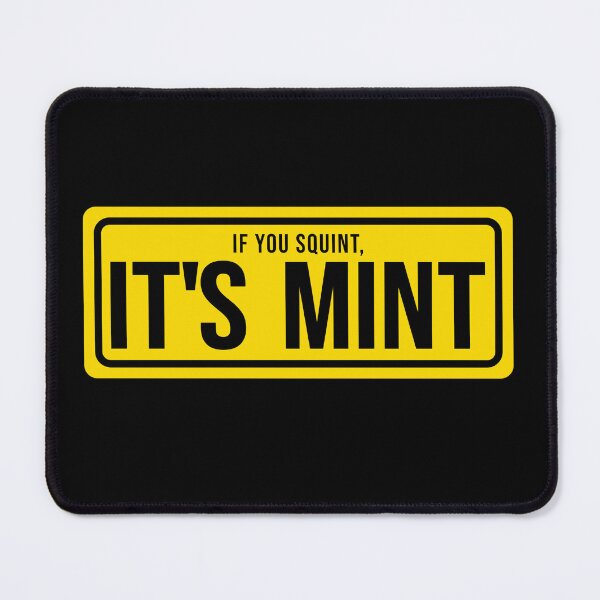 Item preview, Funny Construction phrase if you squint its mint designed and sold by DisenyosDeMike.