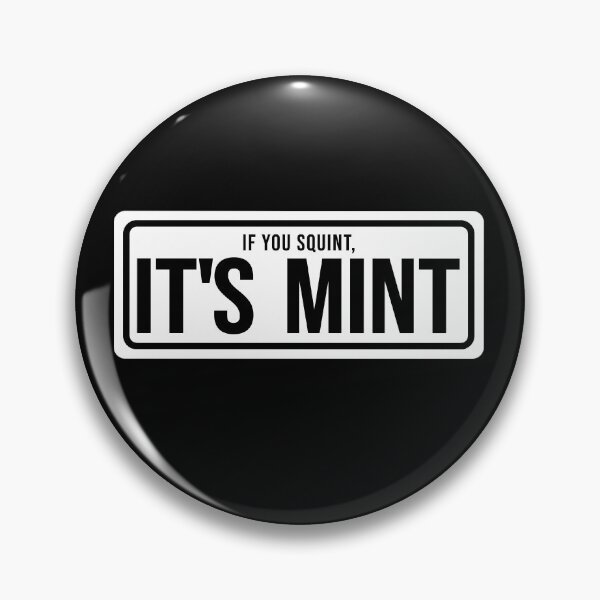 Item preview, Funny Construction phrase if you squint its mint designed and sold by DisenyosDeMike.