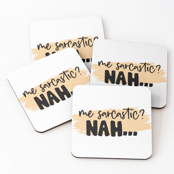 Item preview, Me sarcastic? Nah... designed and sold by lucidfrog.