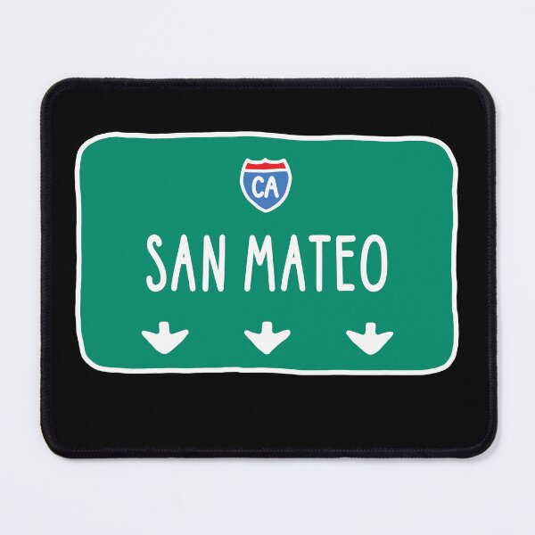Item preview, Roadsign San Mateo designed and sold by orlumbuspirate.