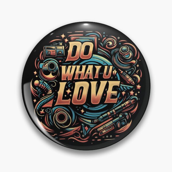 Item preview, Do What You Love designed and sold by Anupios.