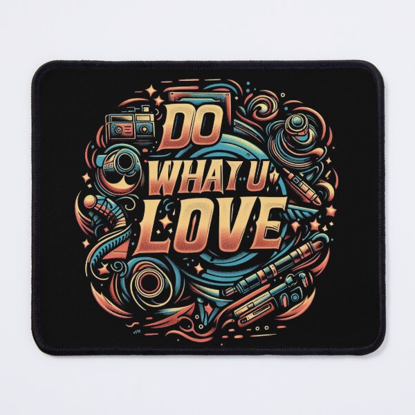 Item preview, Do What You Love designed and sold by Anupios.