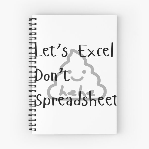 Item preview, Let's Excel Don't Spreadsheet designed and sold by DWorriBHappi.