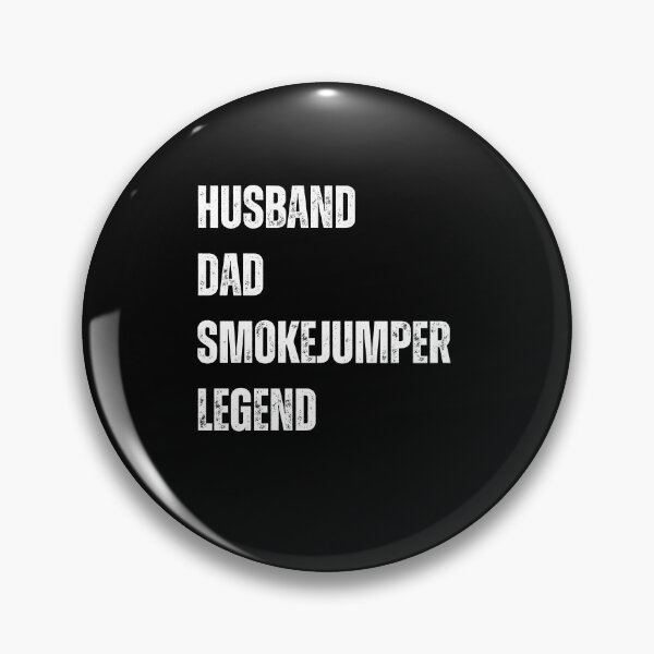Item preview, Smokejumper Husband Dad Legend designed and sold by sydney-syder.
